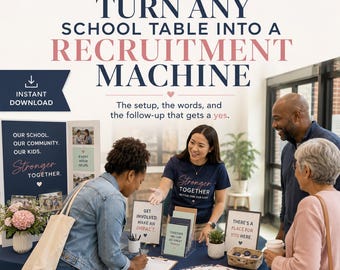 PTO Volunteer Table Ideas & Scripts, Turn Any School Table Into a Recruitment Machine, PTA Kit
