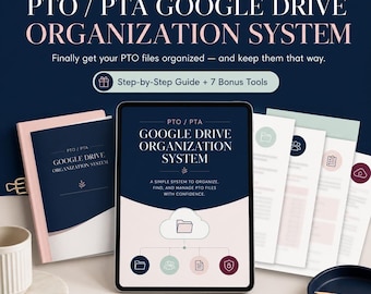 PTA Google Drive Organization System |  President  Guide | Board Organization & Handoff