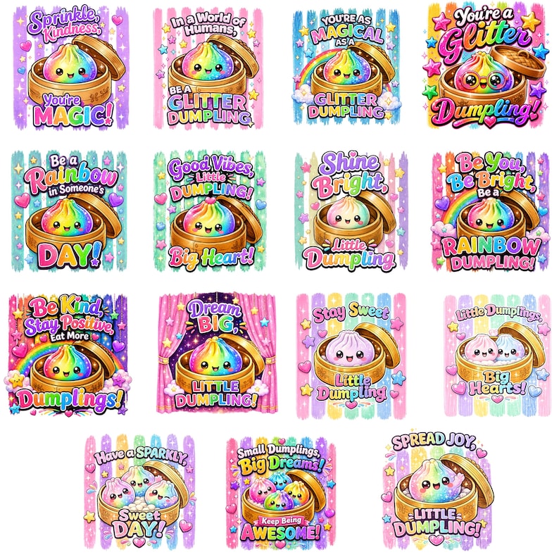 May include: A collection of fourteen square stickers featuring colorful, smiling dumpling characters in bamboo steamers. Each sticker includes whimsical text such as Sprinkle Kindness, You're Magic, Be a Rainbow, Shine Bright, and Dream Big, surrounded by stars, hearts, and rainbows.