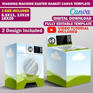 May include: A digital Canva template for a washing machine Easter basket. The design includes two options and three sizes: 8.5x11, 13x19, and 16x20 inches. The template is fully editable and includes a video tutorial.