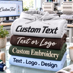 Custom Embroidered Text Hoodie, Personalized Hoodies With Quotes Or Your Logo, Custom Business or Team Pullover, Work Team Gifts