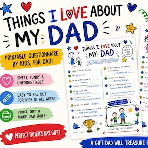 Puede incluir: Un cuestionario imprimible del Día del Padre con el texto "Things I Love About My Dad". El diseño incluye ilustraciones coloridas, corazones, estrellas y las frases "Sweet, Funny & Unforgettable!" y "Perfect Father's Day Gift!"