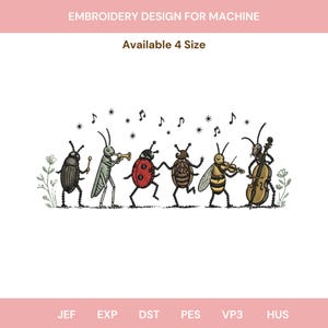 May include: An embroidery design for machine featuring a group of six insects playing musical instruments, including a beetle with a drum, a grasshopper with a trumpet, a ladybug, a beetle, a bee with a violin, and an ant with a cello.