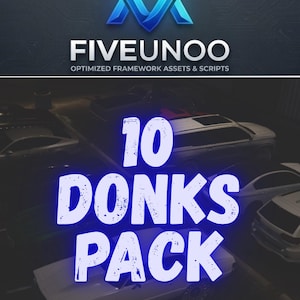 May include: A digital graphic featuring the text 10 DONKS PACK in large white letters over a dark, overhead view of several cars parked in a lot. At the top, a blue logo with the text FIVEUNOO OPTIMIZED FRAMEWORK ASSETS & SCRIPTS is displayed.