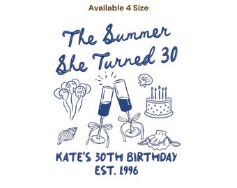 Diseño de bordado personalizado "El verano en que cumplí treinta", bordado para cumpleaños de 30, 40 y 50 años, recuerdos para fiestas de cumpleaños con temática playera y costera.