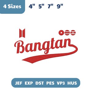 Pode incluir: Logotipo "Bangtan" bordado em vermelho com texto e símbolos estilizados. Inclui tamanhos de 10 cm, 13 cm, 18 cm e 23 cm. O design é adequado para projetos de bordado. Formatos de arquivo: JEF, EXP, DST, PES, VP3, HUS.