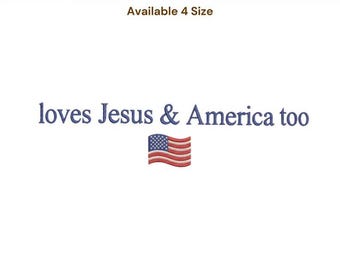 Diseño de bordado "Ella ama a Jesús y también a Estados Unidos", archivo de regalo vintage del 4 de julio de Estados Unidos, diseño de la Independencia de Estados Unidos, Ella ama a Jesús