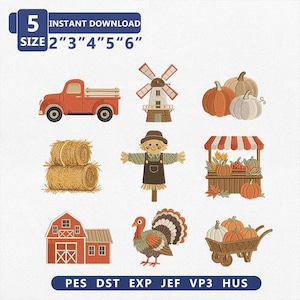 May include: A digital embroidery design set featuring nine autumn-themed icons: a red truck, windmill, pumpkins, hay bales, scarecrow, market stall, red barn, turkey, and a wheelbarrow with pumpkins. Text includes 5 SIZE 2" 3" 4" 5" 6" and PES DST EXP JEF VP3 HUS.