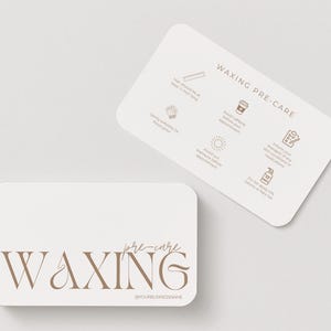 May include: Two white cards with rounded corners. One card reads "WAXING pre-care" in brown script. The other card has pre-waxing instructions with icons. The background is a light, neutral color.