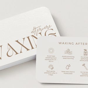 May include: A stack of white, rounded-corner cards with the word "WAXING" in large, brown letters. A second card displays "WAXING AFTERCARE" instructions with icons and text, including avoiding heat, swimming, and shaving.