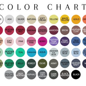 May include: A color chart with a variety of color swatches, each labeled with a color name. The chart includes colors like white, red, yellow, green, blue, and black, as well as shades like heather, navy, and olive.