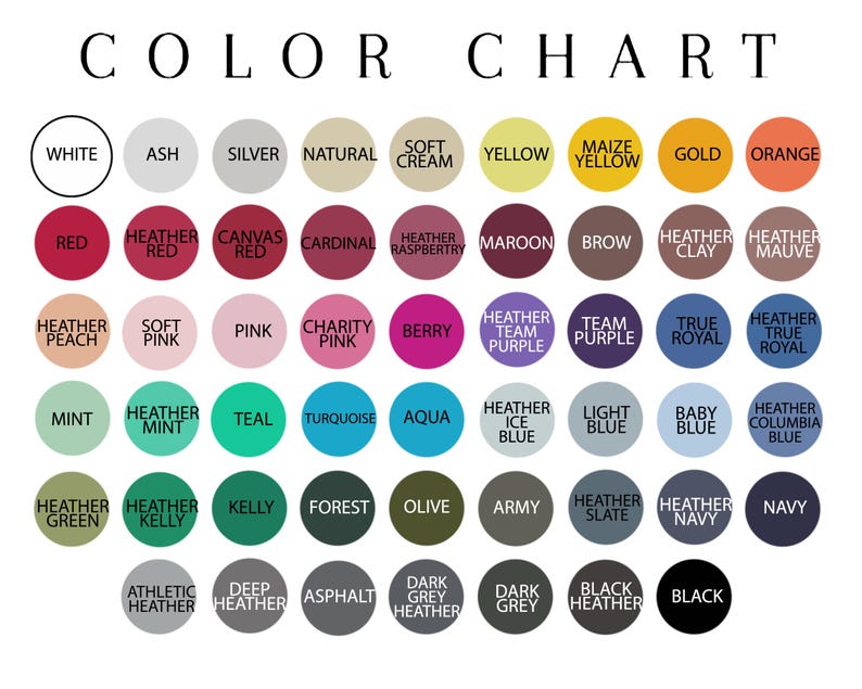 May include: A color chart with a variety of color swatches, each labeled with a color name. The chart includes colors like white, red, yellow, green, blue, and black, as well as shades like heather, navy, and olive.
