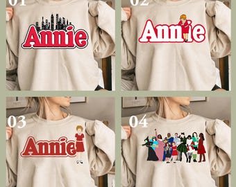 Annie Broadway Musical Unisex T-shirt Sweatshirt Hoodie, Annie Musical, Broadway Musical Shirt, New Musical Shirt, Musical Theatre Shirt.