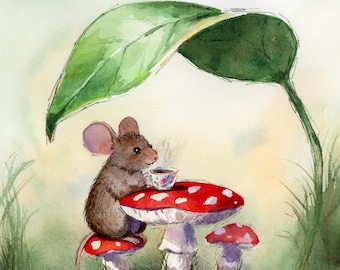 May include: A watercolour illustration depicts a mouse sipping tea at a mushroom table beneath a large green leaf. The mushroom table has a red cap with white spots. The mouse is brown with pink ears and holds a small teacup.