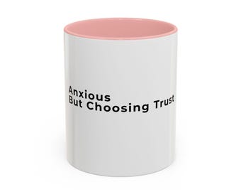Taza "Ansiosa pero eligiendo confiar" / Taza de café con aliento cristiano / Regalo bíblico para la ansiedad para mujeres