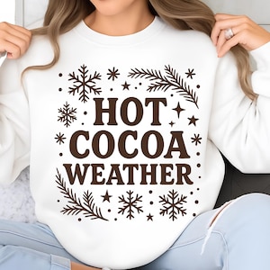 Hot Cocoa Weather Png Hot Cocoa Png Hot Cocoa Christmas Hot Chocolate Png Coffee weather TShirt Design Sublimation Designs Digital Download