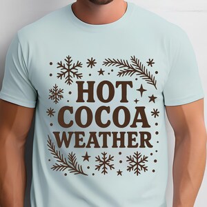 Hot Cocoa Weather Png Hot Cocoa Png Hot Cocoa Christmas Hot Chocolate Png Coffee weather TShirt Design Sublimation Designs Digital Download