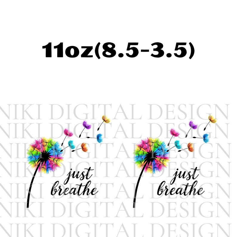 Just Breathe Mug Wrap, Just Breathe PNG, Flower Mug Wrap, 11oz & 15oz Coffee Mug Png, Sublimation Designs, Digital Download