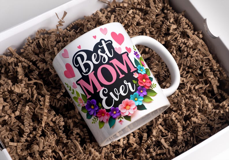 Best Mom Ever Mug Wrap, 11oz & 15oz Coffee Mug Png, Mom Mug Wrap, Mothers Day Mug Wrap, Mugs For Mom, Sublimation Designs, Digital Download