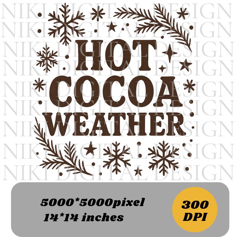 Hot Cocoa Weather Png Hot Cocoa Png Hot Cocoa Christmas Hot Chocolate Png Coffee weather TShirt Design Sublimation Designs Digital Download