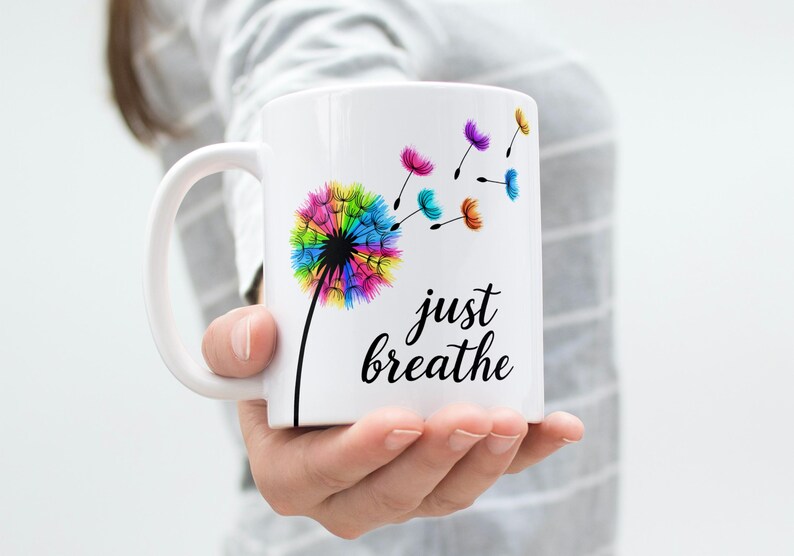 Just Breathe Mug Wrap, Just Breathe PNG, Flower Mug Wrap, 11oz & 15oz Coffee Mug Png, Sublimation Designs, Digital Download