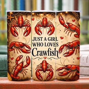 Crawfish Tumbler Wrap, Just A Girl Who Loves Crawfish, Crawfish Season Wrap, Crawfish Digital Design, 20oz Tumbler Wrap Png Digital Download