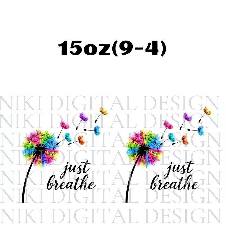 Just Breathe Mug Wrap, Just Breathe PNG, Flower Mug Wrap, 11oz & 15oz Coffee Mug Png, Sublimation Designs, Digital Download