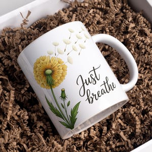Just Breathe Mug Wrap, Just Breathe PNG, Sunflower Mug Wrap, Flower Mug Wrap, 11oz & 15oz Coffee Mug Png, Digital Download