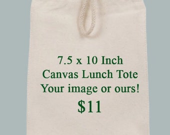 Canvas Lunch Bag Style Tote - Your Image or Ours