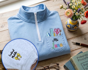 Personalized Teacher Quarter Zip Sweatshirt, Embroidered Teacher Pocket Design, Custom Teacher Name Pullover,Back to School Gift for Teacher