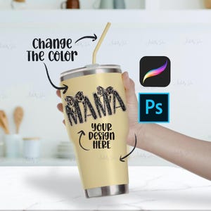 May include: A cream-colored tumbler with a straw, featuring the word "NANA" in a black, patterned font. The text "YOUR DESIGN HERE" is below. The image also includes the text "Change The Color".