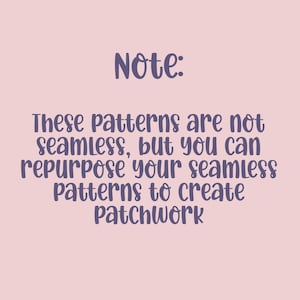 Pode incluir: Um fundo rosa claro com a palavra "Note:" em uma fonte de script roxa escura. Abaixo, o texto em uma fonte semelhante diz: "Esses padr&otilde;es n&atilde;o s&atilde;o perfeitos, mas voc&ecirc; pode reaproveitar seus padr&otilde;es perfeitos para criar patchwork."