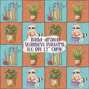 May include: A repeating pattern featuring a raccoon reading a book, potted plants, and stacks of books. The design includes the text "Hand-drawn seamless pattern 300 DPI 12" CMYK". The background is a patchwork of teal and orange squares.