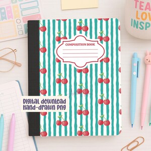 Può includere: Quaderno con motivo a ciliegie su sfondo a righe turchese e bianche. La copertina ha un'etichetta con la scritta "COMPOSITION BOOK". È visibile anche il testo "Digital download hand-drawn PNG".