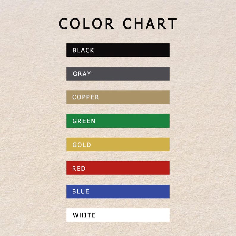 May include: A color chart with the title "COLOR CHART" at the top. The chart displays rectangular blocks of color, each labeled with a color name: Black, Gray, Copper, Green, Gold, Red, Blue, and White. The background is a light beige.