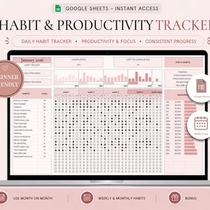 May include: A laptop screen shows a pink and white habit and productivity tracker. The tracker includes sections for daily habits, weekly progress, and goals. Text on the screen reads "Habit & Productivity Tracker" and "Beginner Friendly."