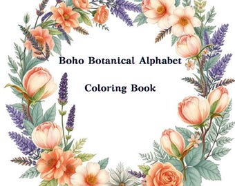 Boho Floral Alphabet Coloring Book: Botanical Letters (PDF)