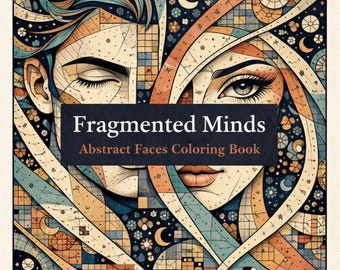 Fragmented Minds – Abstract Faces Coloring Pages for Adults (50 Pages)