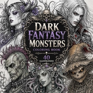 May include: A coloring book titled Dark Fantasy Monsters with 40 illustrations. The cover features detailed black and white drawings of four distinct fantasy characters, including a horned figure, a vampire, a stitched creature, and a scarecrow.