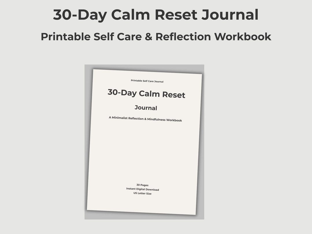 30 Day Calm Reset Journal Printable Self-care Workbook for Stress ...
