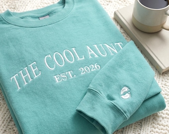 Komfort Farben bestickt The Cool Aunt Sweatshirt - Benutzerdefinierte Auntie Est Crewneck - Zukünftige Tante Geburtstagsgeschenk von Nichte oder Neffe