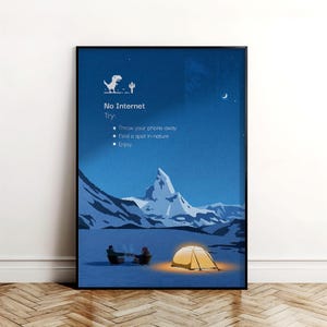 May include: A framed art print with a dark blue background features a dinosaur icon and the words "No Internet." Below, it suggests throwing away your phone, finding nature, and enjoying. A tent glows near a mountain range.