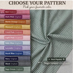 May include: A fabric swatch display featuring the text CHOOSE YOUR PATTERN and Pick your favourite colour. Eleven stacked gingham fabric samples in red, dark pink, burnt orange, mustard, coral, light pink, blue, lavender, royal blue, navy, black, and sage green.