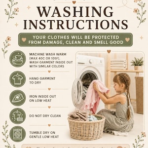 May include: A washing instructions sign by DesignByDesignPrints featuring dark brown text on a cream background with floral accents. It lists care steps including machine wash warm, hang to dry, iron inside out, do not dry clean, and tumble dry low.