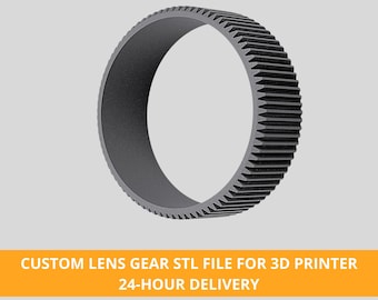 Custom Lens Gear STL File for 3D Printer for any Camera