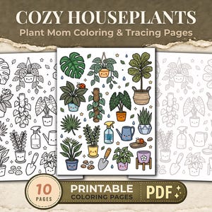Könnte beinhalten: Ein Set aus 10 druckbaren PDF-Mal- und Nachzeichenseiten mit dem Titel COZY HOUSEPLANTS Plant Mom Coloring & Tracing Pages. Die Seiten zeigen schwarz-weiße Strichzeichnungen und eine farbige Version verschiedener Topfpflanzen, Gartengeräte und Marienkäfer.