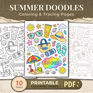 May include: Three printable coloring pages titled SUMMER DOODLES Coloring & Tracing Pages. The pages feature black and white line art and one colored example of summer items like sunglasses, beach bags, suns, shells, and umbrellas.