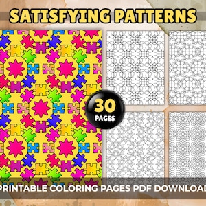 May include: A digital download featuring printable coloring pages. The image displays a colorful puzzle pattern and several black and white geometric designs. Text includes "SATISFYING PATTERNS", "30 PAGES", and "PRINTABLE COLORING PAGES PDF DOWNLOAD".