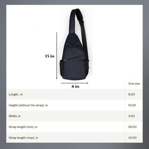 May include: A navy blue sling bag with a black adjustable strap. The bag has a zippered main compartment and a small side pocket. The bag is 15 inches high, 8 inches wide, and has a strap length that adjusts from 29 to 42 inches.