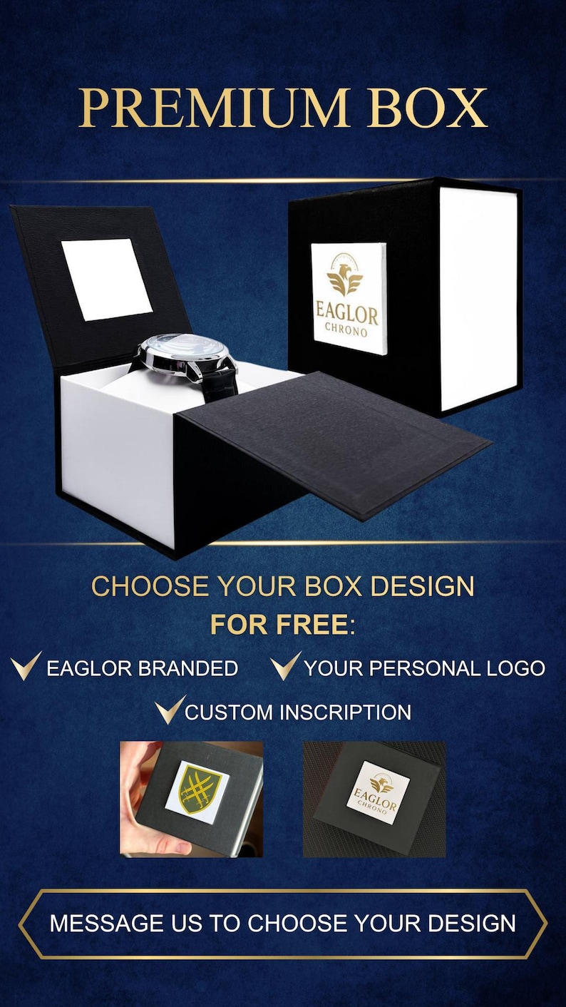 May include: An open black and white watch box with a silver watch inside. The box has the text "PREMIUM BOX" at the top. The text "CHOOSE YOUR BOX DESIGN FOR FREE" is below the box. The text "EAGLOR BRANDED", "YOUR PERSONAL LOGO", and "CUSTOM INSCRIPTION" are also visible.